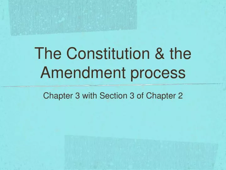 the constitution the amendment process
