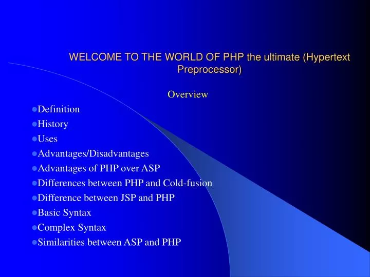 welcome to the world of php the ultimate hypertext preprocessor