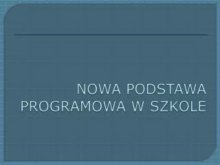 nowa podstawa programowa w szkole