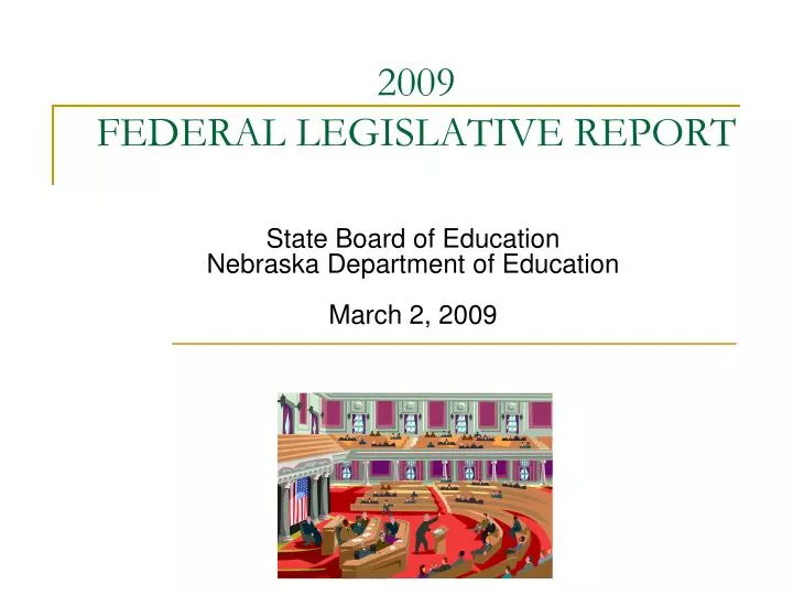 2009 federal legislative report