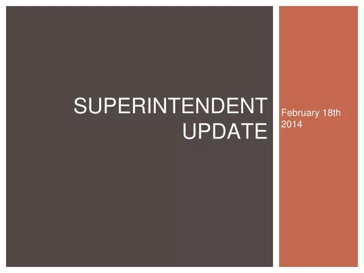 superintendent update