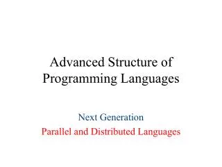 Advanced Structure of Programming Languages