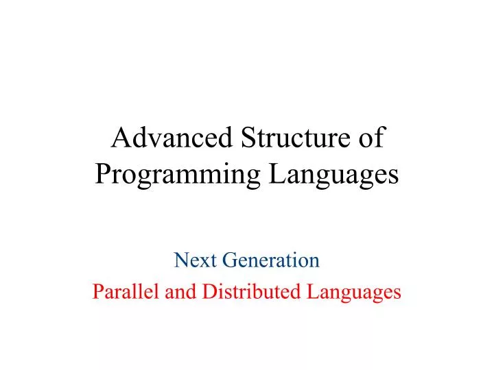 advanced structure of programming languages