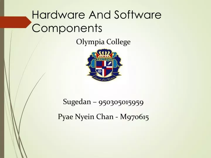 hardware and software components