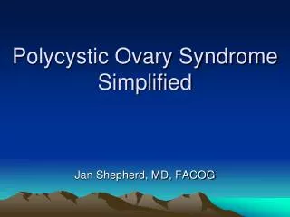 Polycystic Ovary Syndrome Simplified
