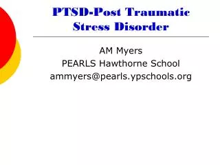 PTSD-Post Traumatic Stress Disorder
