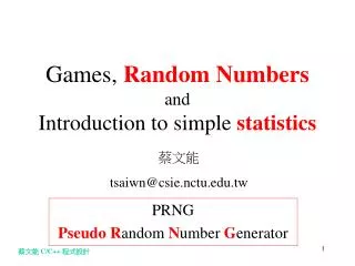 Games, Random Numbers and Introduction to simple statistics