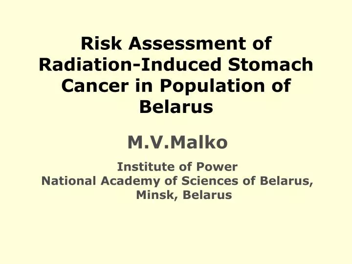 risk assessment of radiation induced stomach cancer in population of belarus