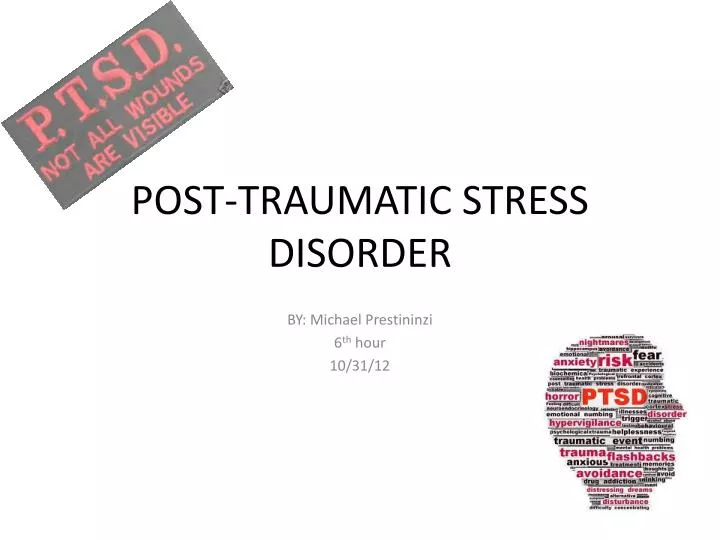 PPT - POST-TRAUMATIC STRESS DISORDER PowerPoint Presentation, free ...