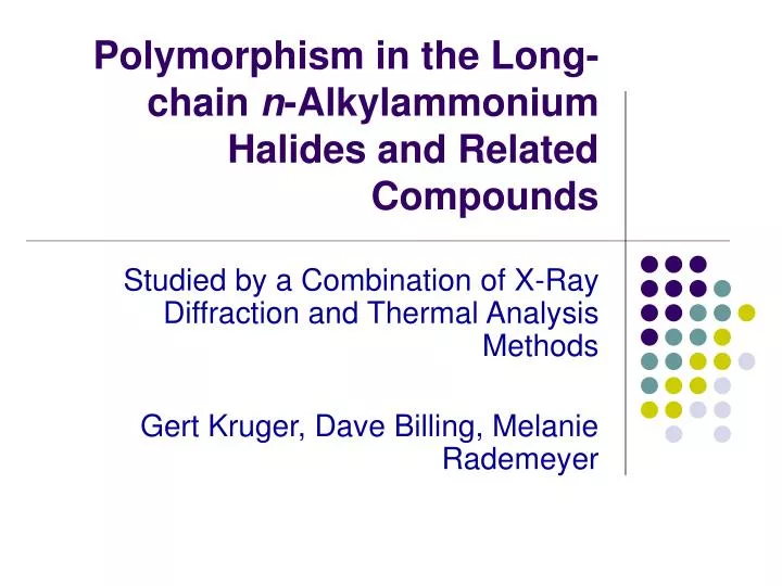 polymorphism in the long chain n alkylammonium halides and related compounds