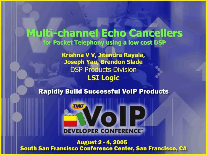 multi channel echo cancellers for packet telephony using a low cost dsp