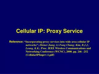 Cellular IP: Proxy Service