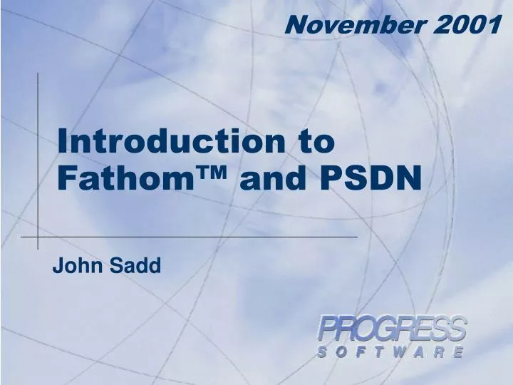 introduction to fathom and psdn