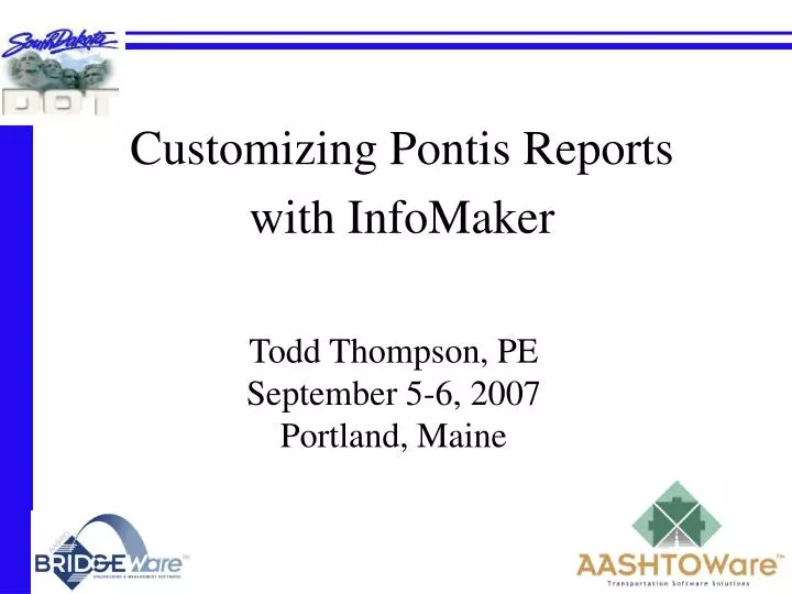 customizing pontis reports with infomaker