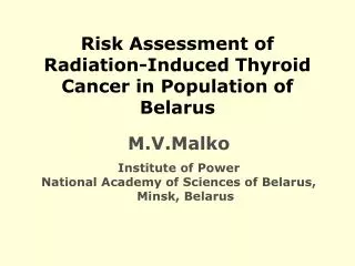 Risk Assessment of Radiation-Induced Thyroid Cancer in Population of Belarus
