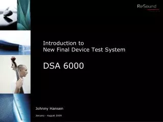 Introduction to New Final Device Test System DSA 6000