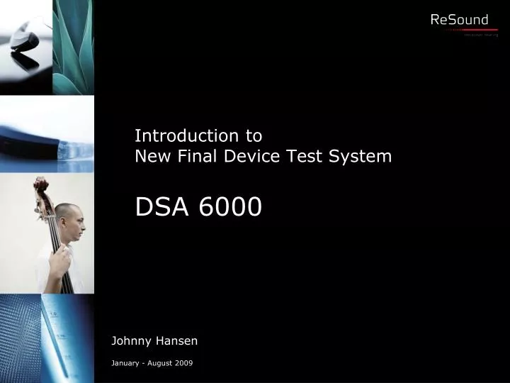 introduction to new final device test system dsa 6000