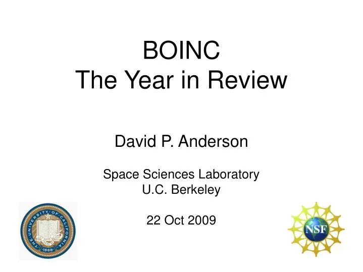 david p anderson space sciences laboratory u c berkeley 22 oct 2009