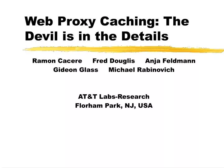 web proxy caching the devil is in the details