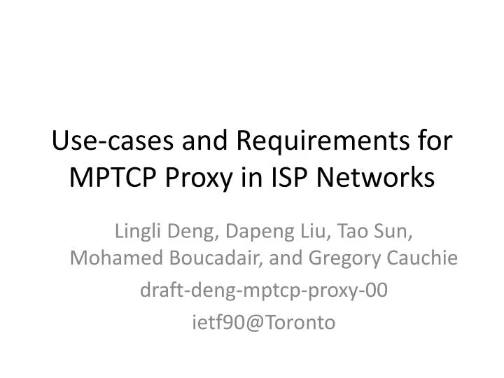 use cases and requirements for mptcp proxy in isp networks