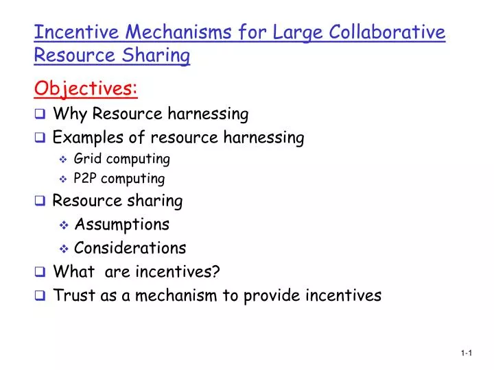 incentive mechanisms for large collaborative resource sharing