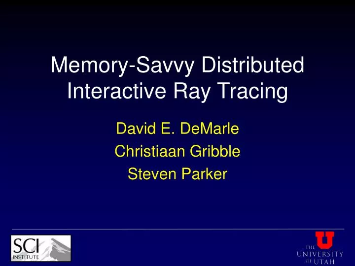 memory savvy distributed interactive ray tracing