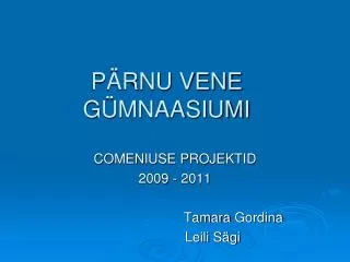 p rnu vene g mnaasiumi