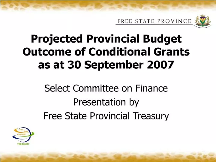 projected provincial budget outcome of conditional grants as at 30 september 2007