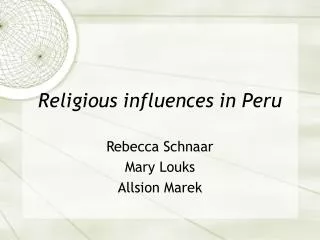 Religious influences in Peru