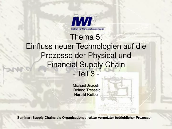 thema 5 einfluss neuer technologien auf die prozesse der physical und financial supply chain teil 3