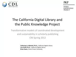 The California Digital Library and the Public Knowledge Project