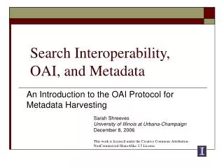Search Interoperability, OAI, and Metadata