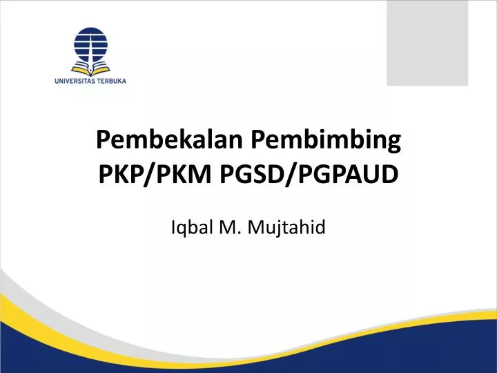 pembekalan pembimbing pkp pkm pgsd pgpaud