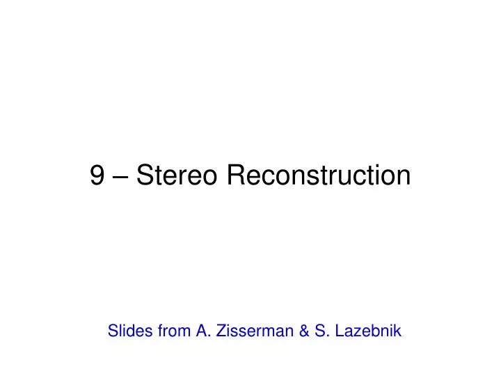 9 stereo reconstruction