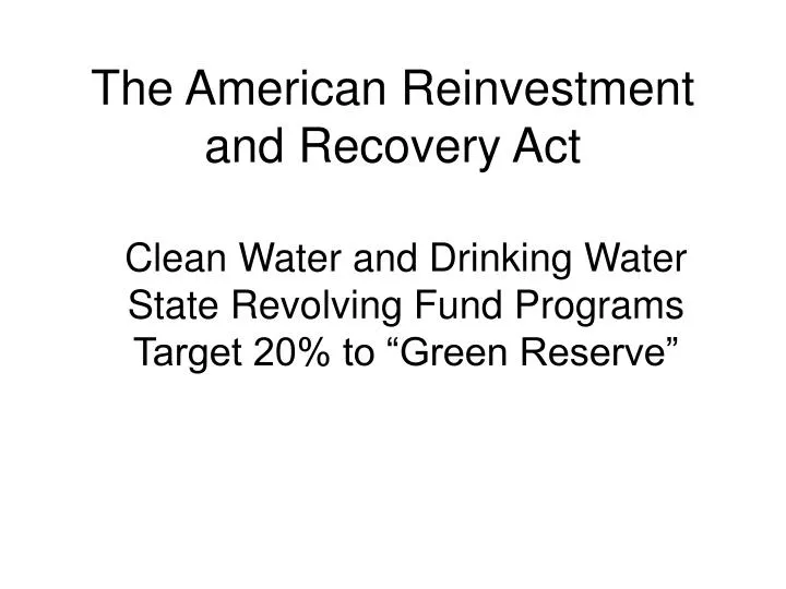 the american reinvestment and recovery act