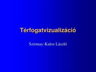 t rfogatvizualiz ci