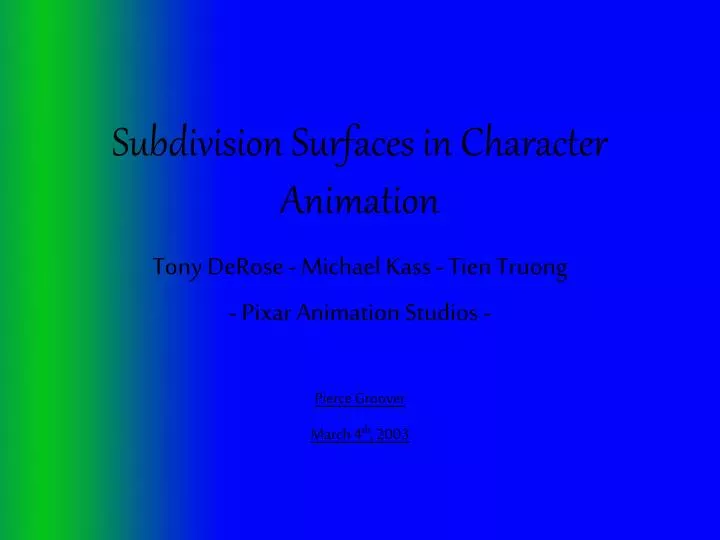 subdivision surfaces in character animation