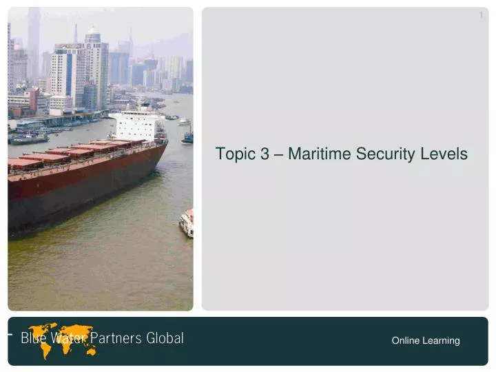 topic 3 maritime security levels