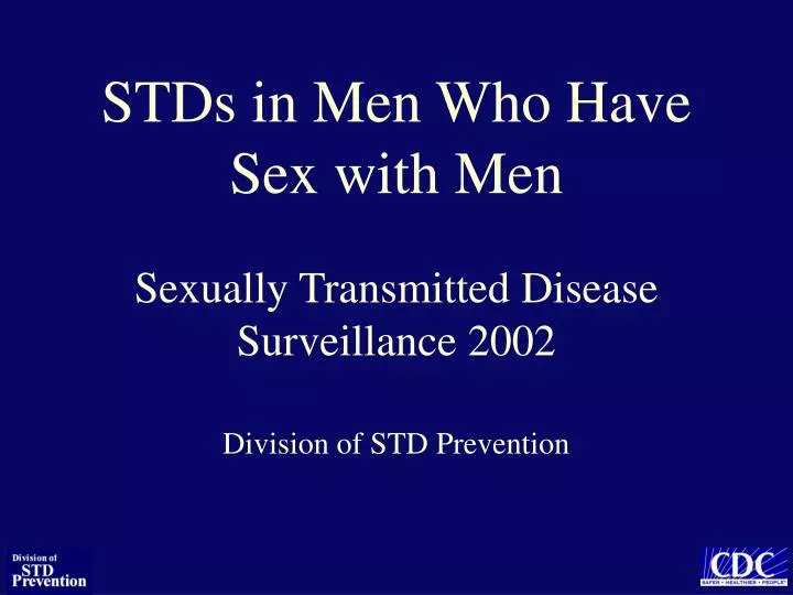 stds in men who have sex with men sexually transmitted disease surveillance 2002