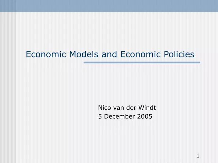 economic models and economic policies