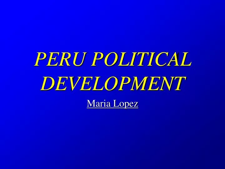 peru political development