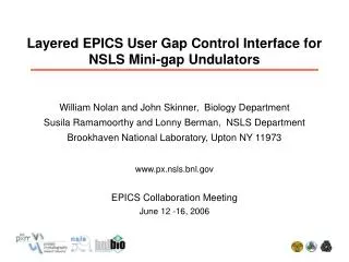 Layered EPICS User Gap Control Interface for NSLS Mini-gap Undulators
