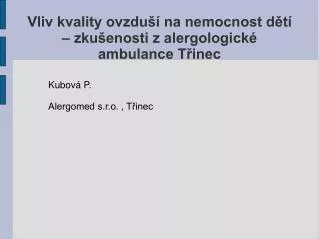 vliv kvality ovzdu na nemocnost d t zku enosti z alergologick ambulance t inec