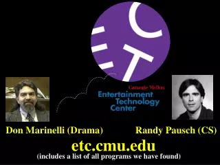 Don Marinelli (Drama)	 Randy Pausch (CS)