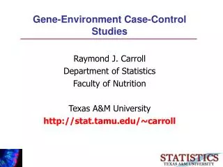 Gene-Environment Case-Control Studies