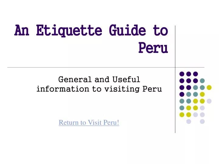 an etiquette guide to peru