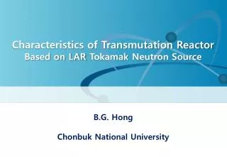 Characteristics of Transmutation Reactor Based on LAR Tokamak Neutron Source