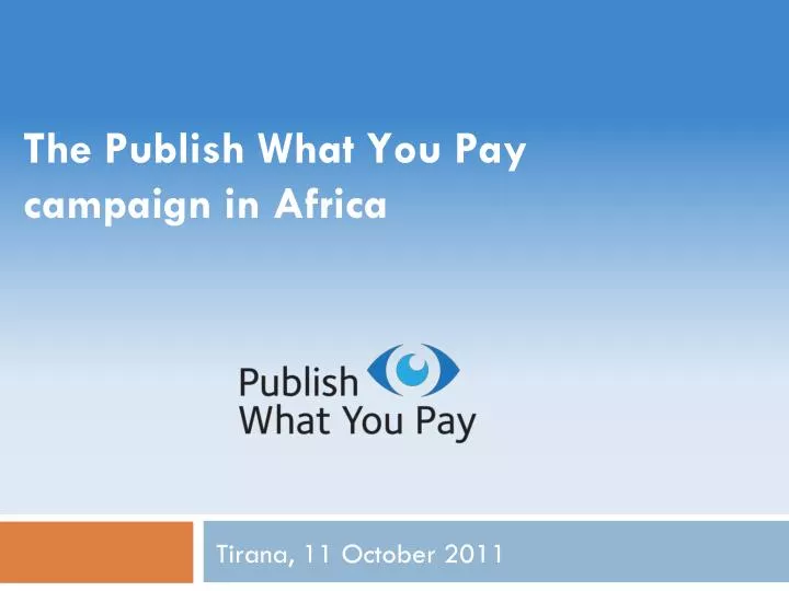 the publish what you pay campaign in africa