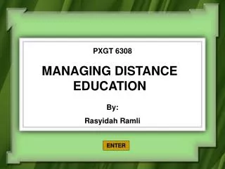MANAGING DISTANCE EDUCATION