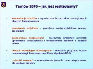tarn w 2010 jak jest realizowany